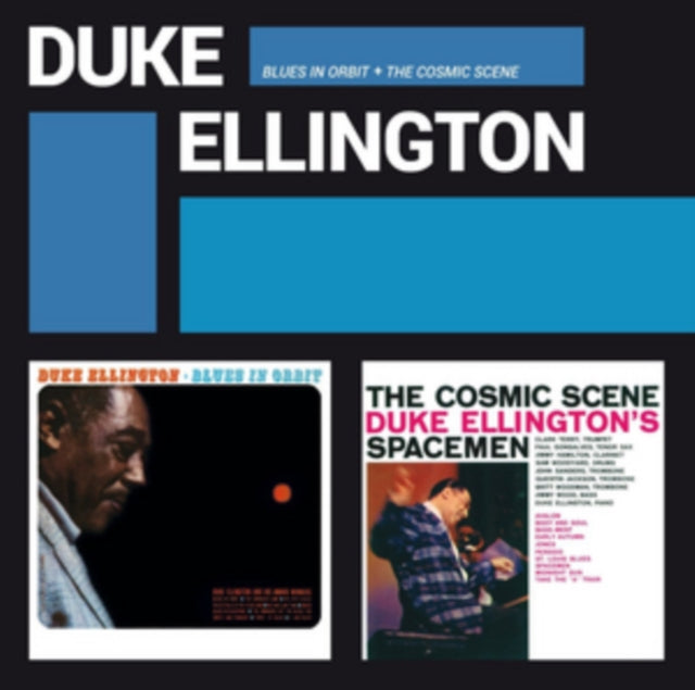 Duke Ellington - Blues in Orbit + the Cosmic Scene [CD / Album]
