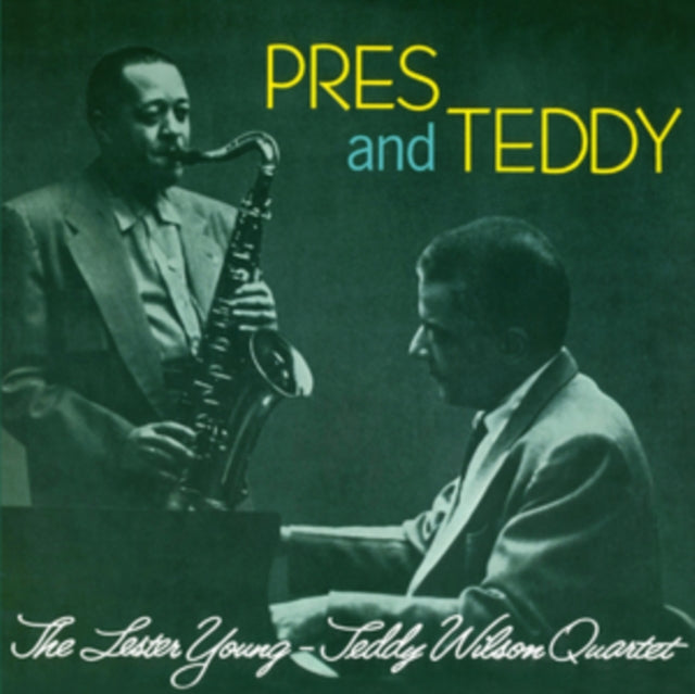Lester Young & Teddy Wilson Quartet - Pres & Teddy [CD / Album]