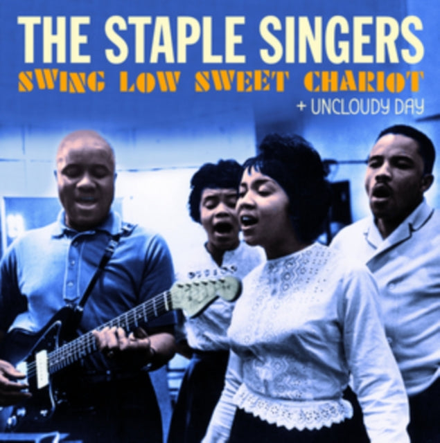 The Staple Singers - Swing Low Sweet Chariot + Uncloudy Day [CD / Album]