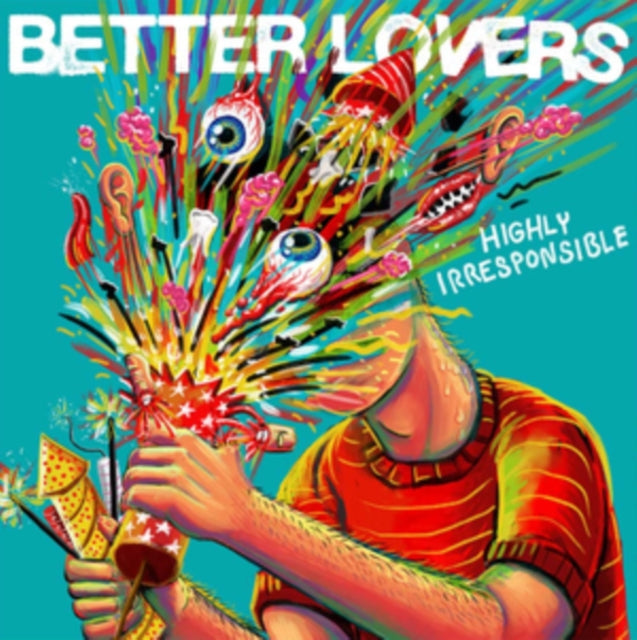 Better Lovers - Highly Irresponsible [CD / Album]