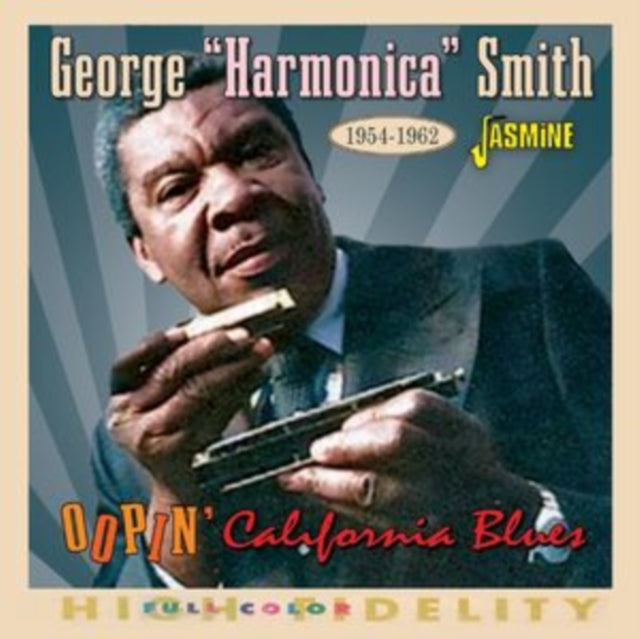Various Artists - George 'Harmonica' Smith: Oopin' California Blues 1954-1962 [CD / Album]