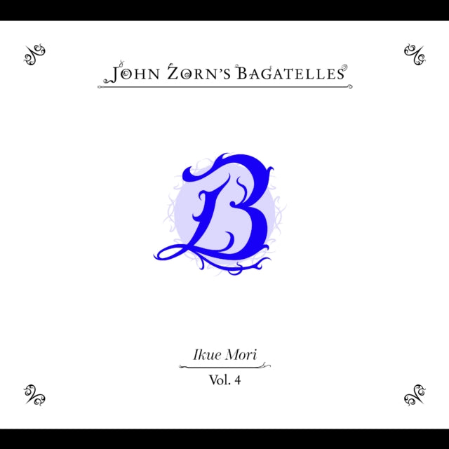 The Bagatelles Vol. 4 [CD / Album]
