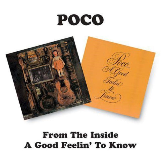Poco - From The Inside/A Good Feelin' To Know [CD / Album]