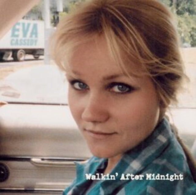 Eva Cassidy - Walkin' After Midnight [CD / Album]