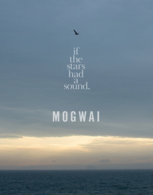 Mogwai: If the Stars Had a Sound [Blu-ray / Limited Collector's Edition]