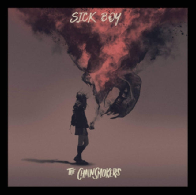 The Chainsmokers - Sick Boy [CD / Album]