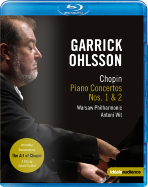 Garrick Ohlsson: Chopin Piano Concertos Nos.1 and 2 (Wit) [Blu-ray]