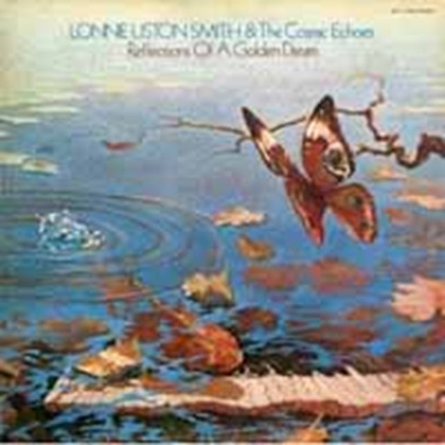 Lonnie Liston Smith & the Cosmic Echoes - Reflections of a Golden Dream [CD / Album]