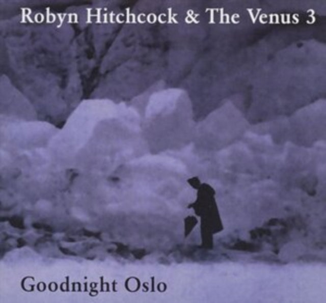 Robyn Hitchcock and the Venus 3 - Goodnight Oslo [CD / Album]