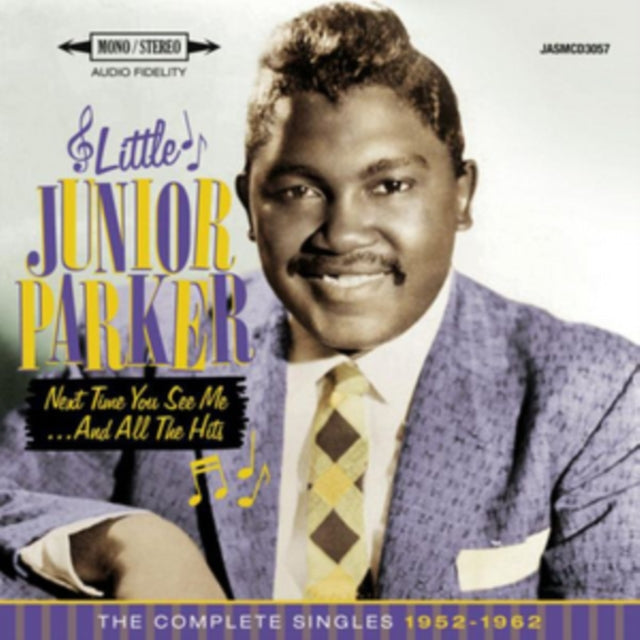 Little Junior Parker - Next Time You See Me... And All the Hits [CD / Album]