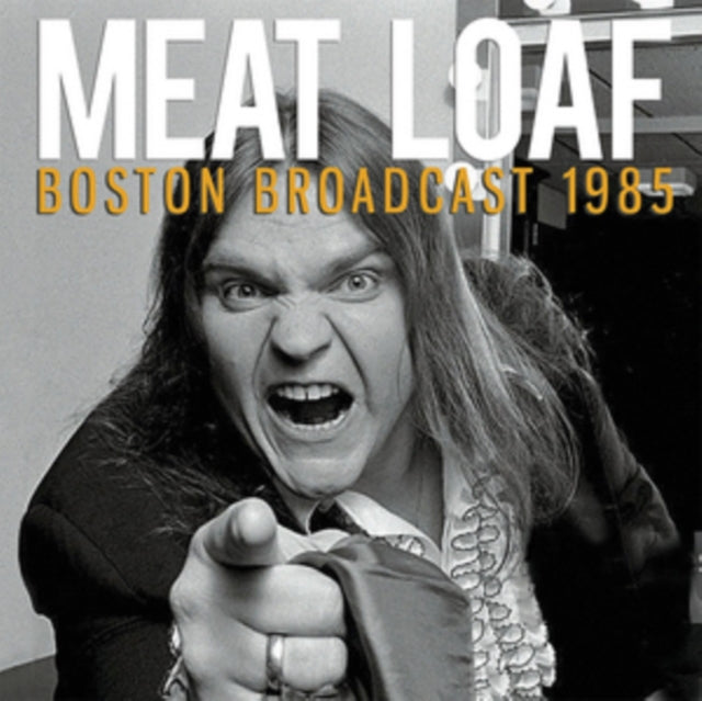Meat Loaf - Boston Broadcast 1985 [CD / Album]