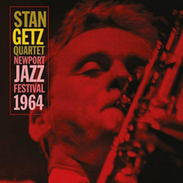 Stan Getz Quartet - Newport Jazz Festival 1964 [CD / Album]
