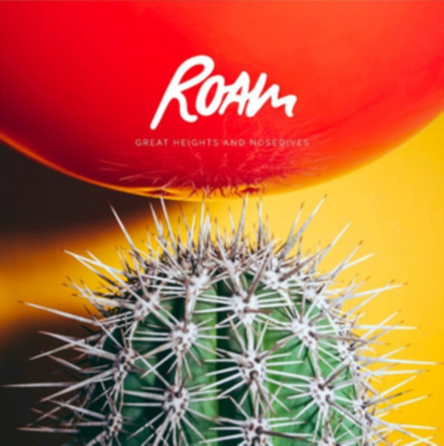 Roam - Great Heights & Nosedives [CD / Album]