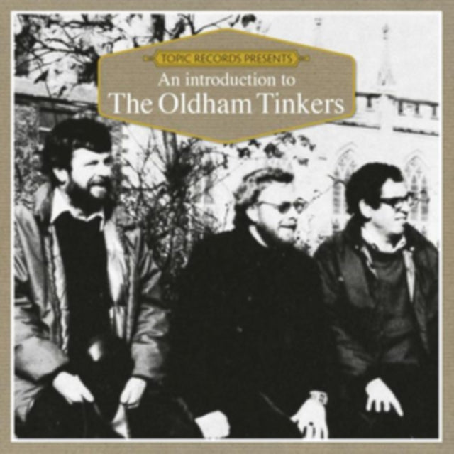 The Oldham Tinkers - An Introduction To [CD / Album]