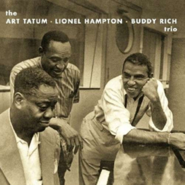 Art Tatum, Lionel Hampton & Buddy Rich Trio - Art Tatum, Lionel Hampton & Buddy Rich Trio [CD / Album]