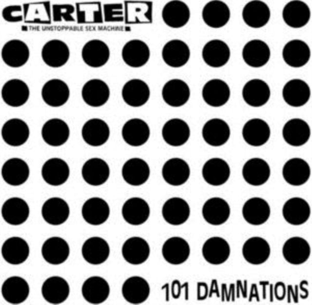 Carter The Unstoppable Sex Machine - 101 Damnations [CD / Album]