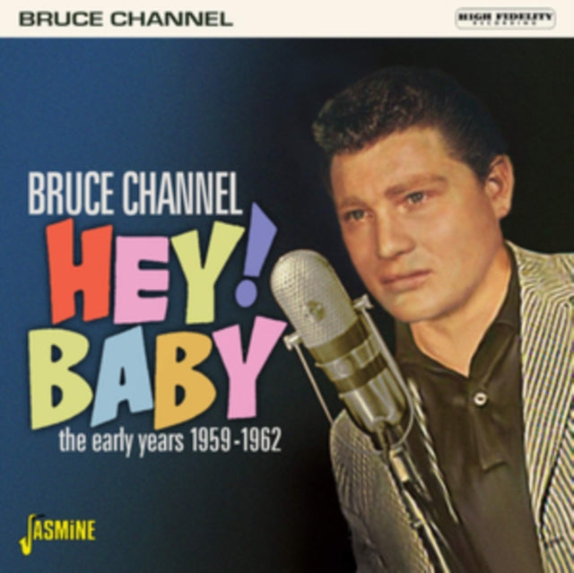 Bruce Channel - Hey! Baby [CD / Album]