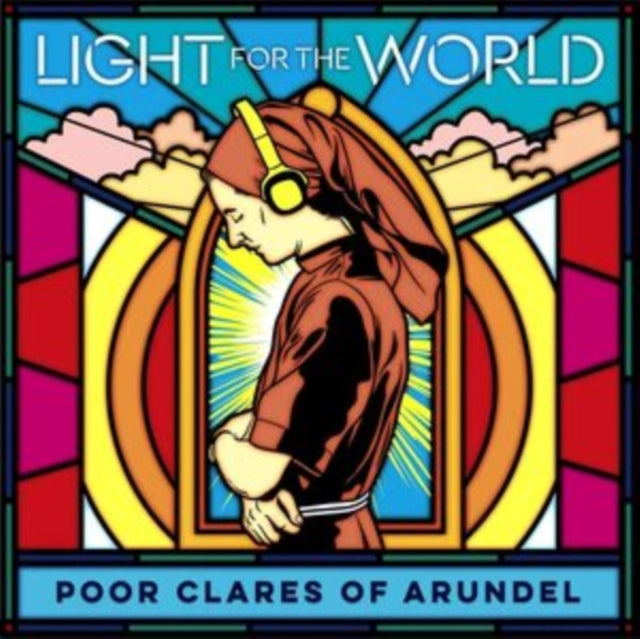 Poor Clares of Arundel: Light for the World [CD / Album]