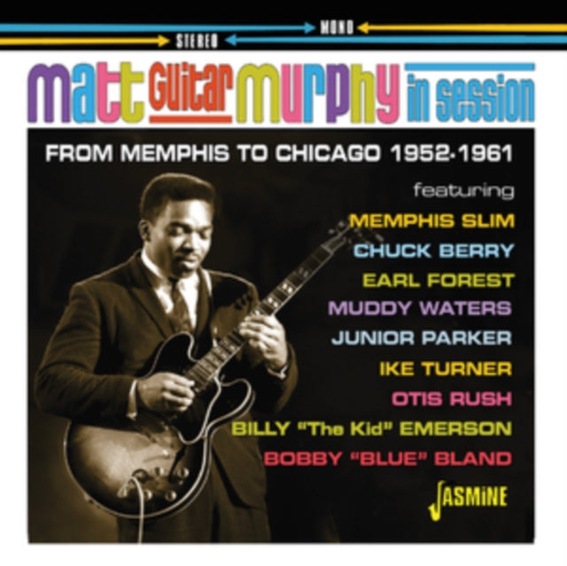Matt 'Guitar' Murphy - In Session - Memphis to Chicago 1952-1961 [CD / Album]
