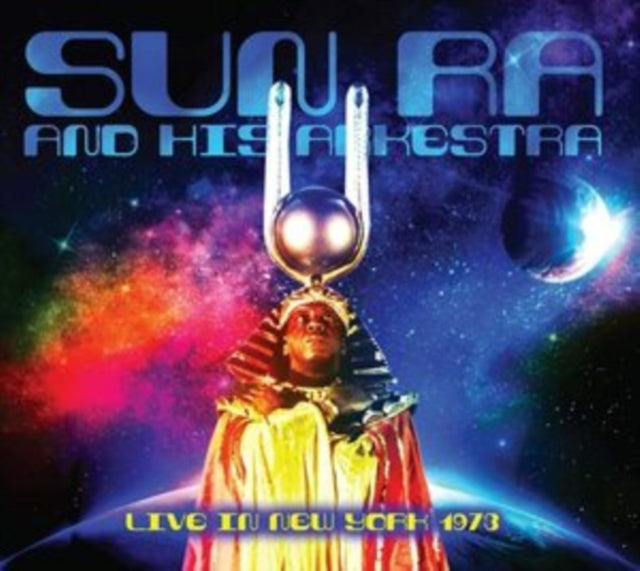 Sun Ra and His Arkestra - Live in New York 1973 [CD / Album]