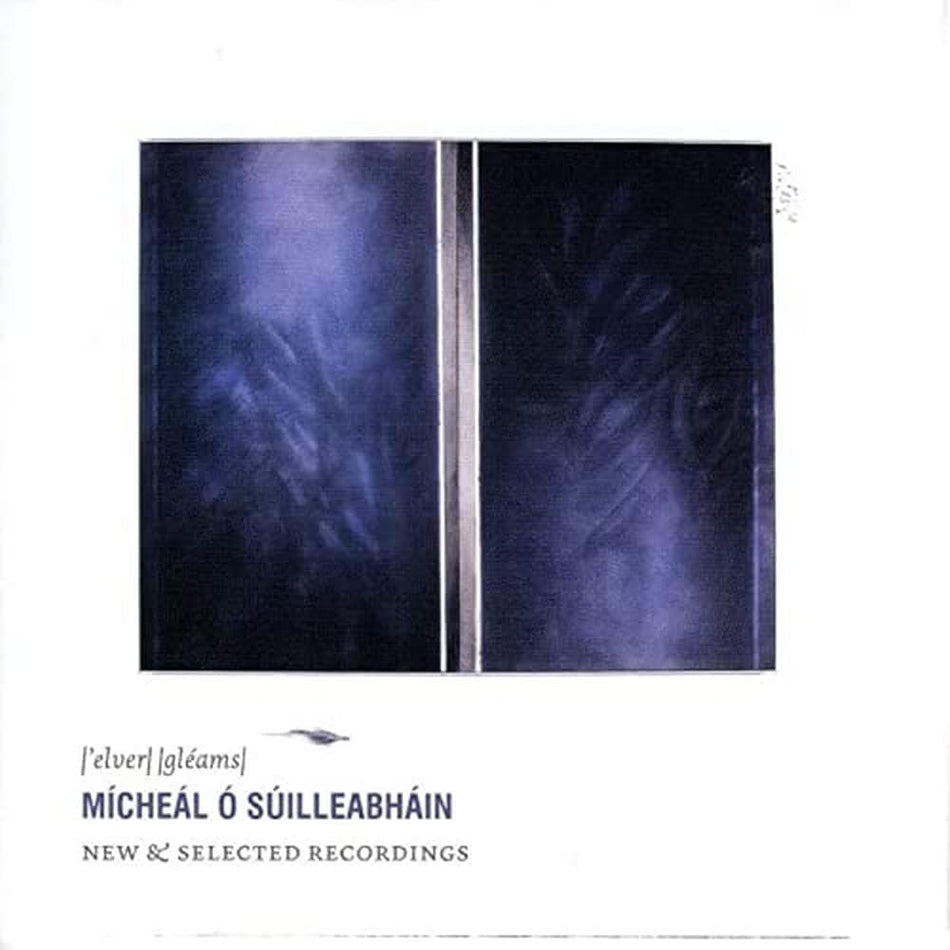 Mícheál O Súilleabháin - Elver Gleams [CD / Album]