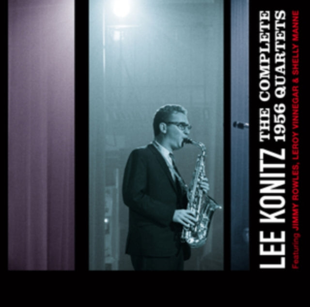 Lee Konitz - The Complete 1956 Quartets [CD / Album]