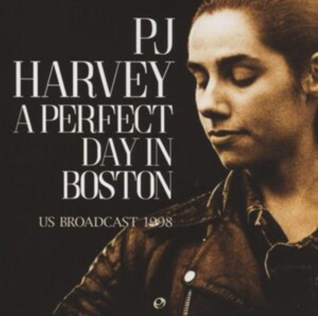 PJ Harvey - A Perfect Day in Boston [CD / Album]