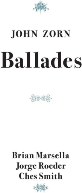 Brian Marsella/Jorge Roeder/Ches Smith - Ballades [CD / Album]