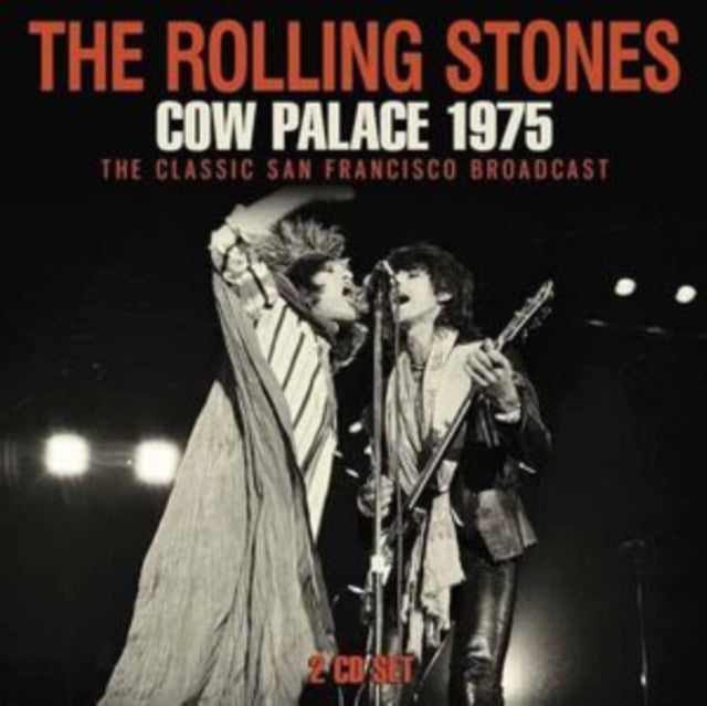 The Rolling Stones - Cow Palace 1975 [CD / Album]