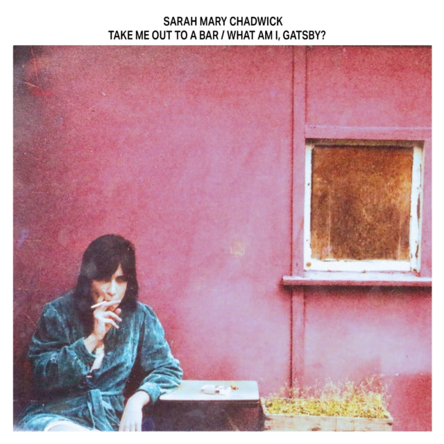 Sarah Mary Chadwick - Take Me Out to a Bar/What Am I, Gatsby [CD / Album]
