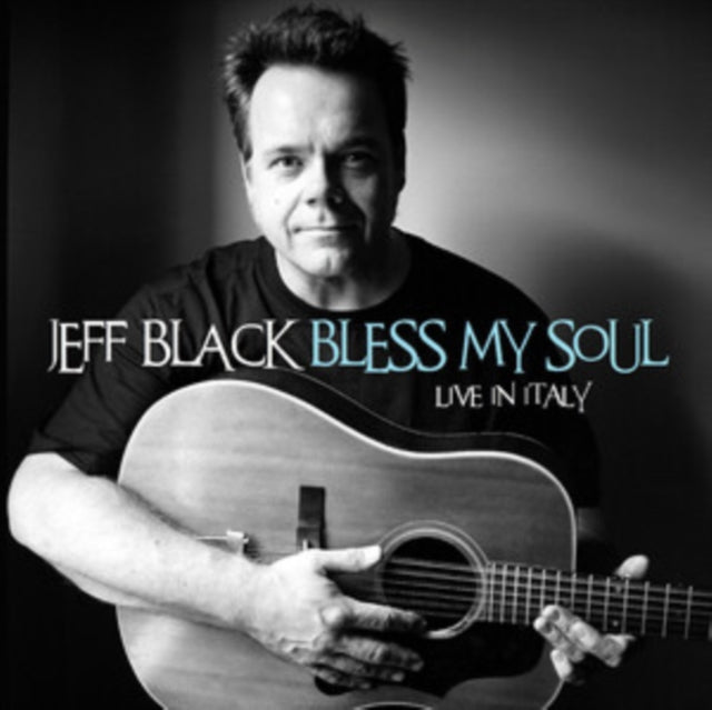 Jeff Black - Bless My Soul [CD / Album]