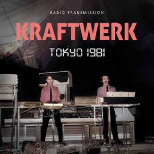 Kraftwerk - Tokyo 1981 [CD / Album]