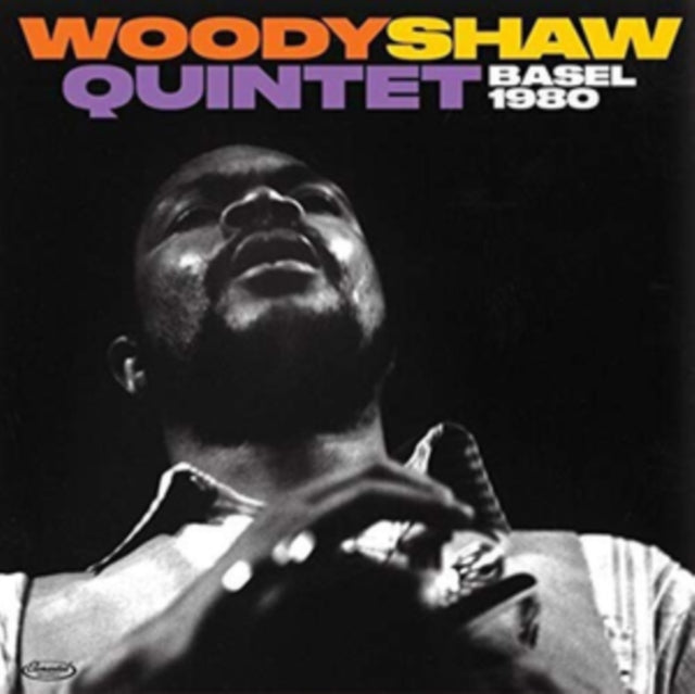 Woody Shaw Quintet - Basel 1980 [CD / Album]