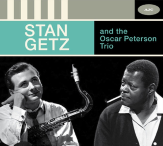 Stan Getz and the Oscar Peterson Trio - Stan Getz and the Oscar Peterson Trio [CD / Album]