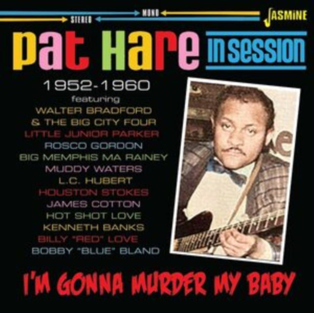 Various Artists - Pat Hare: I'm Gonna Murder My Baby [CD / Album]