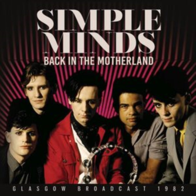 Simple Minds - Back in the Motherland [CD / Album]