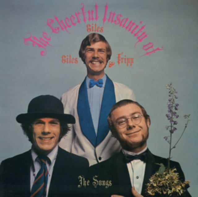 Giles, Giles & Fripp - The Cheerful Insanity of Giles, Giles & Fripp (The Songs) [CD / Album]