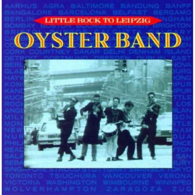 Oysterband - Little Rock To Leipzig [CD / Album]