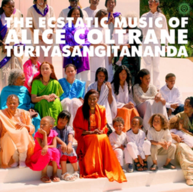 Alice Coltrane - The Ecstatic Music of Alice Coltrane Turiyasangitananda [CD / Album]