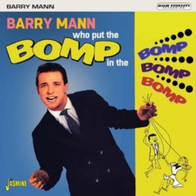 Barry Mann - Who Put the Bomp in the Bomp Bomp Bomp [CD / Album]