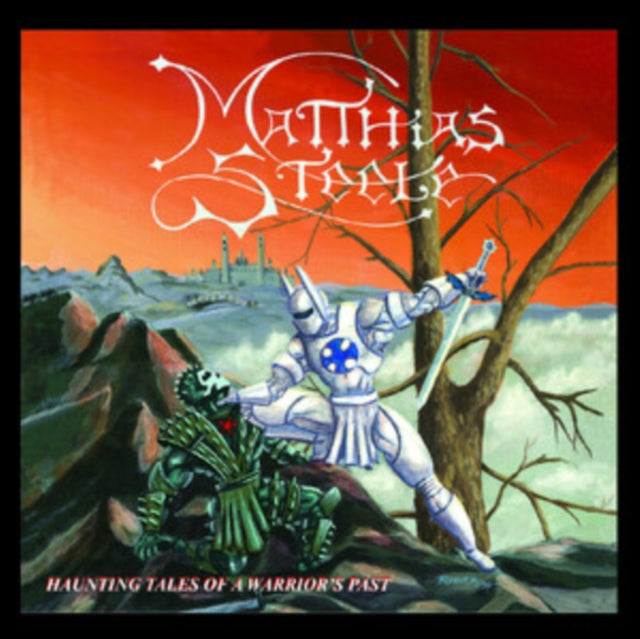 Matthias Steele - Haunting Tales of a Warrior's Past [CD / Album]