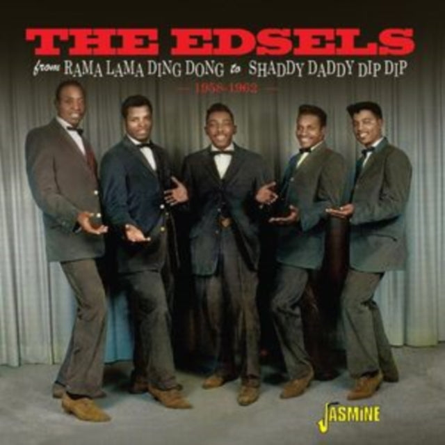 The Edsels - From Rama Lama Ding Dong to Shaddy Daddy Dip Dip, 1958-1962 [CD / Album]