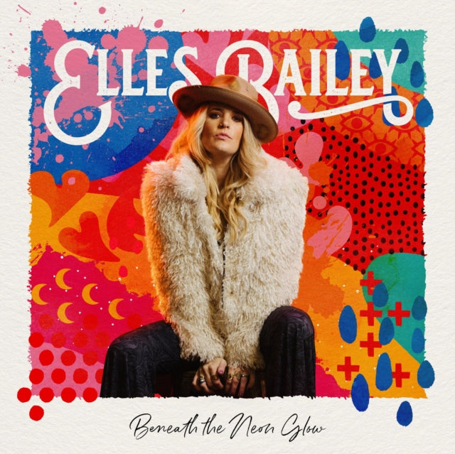 Elles Bailey - Beneath the Neon Glow [CD / Album]