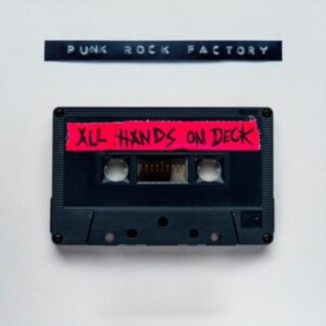 Punk Rock Factory - All Hands On Deck [CD / Album]