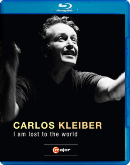 Carlos Kleiber: I Am Lost to the World [Blu-ray]