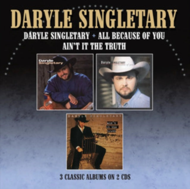 Daryle Singletary - Daryle Singletary/All Because of You/Ain't It the Truth [CD / Album]