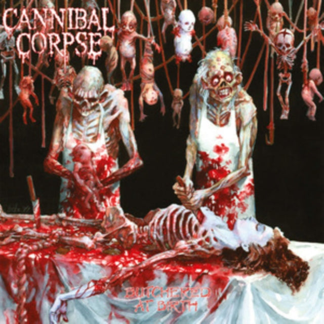 Cannibal Corpse - Butchered at Birth [CD / Album]