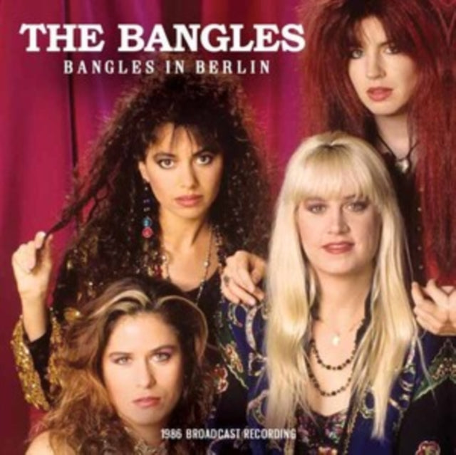 The Bangles - Bangles in Berlin [CD / Album]