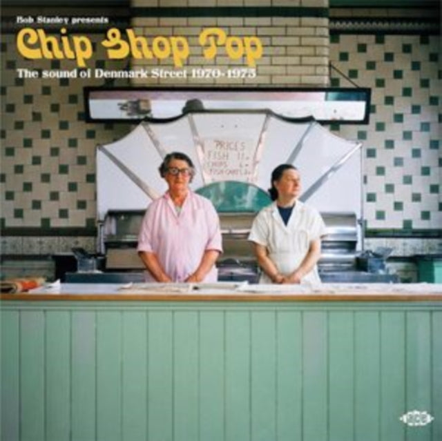 Various Artists - Bob Stanley Presents Chip Shop Pop [CD / Album]