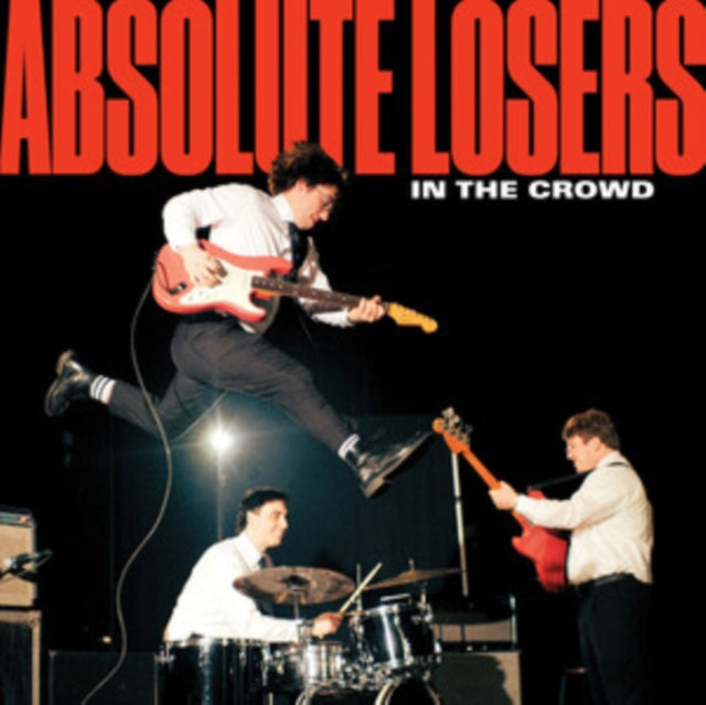 Absolute Losers - In the Crowd [CD / Album]